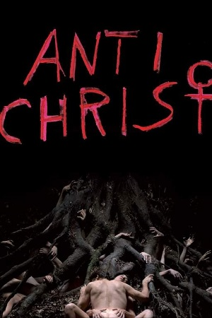 Download  [18-] Antichrist (2009) BluRay {English With Subtitles} Full Movie 480p [400MB] | 720p [1GB] | 1080p [2.2GB]