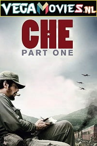 Download  Che: Part One (2008) Full Movie {Spanish With English Subtitles} 480p [500MB] | 720p [1GB]