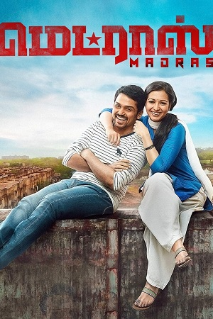 Download  Madras (2014) WEB-DL ORG. Dual Audio [ Hindi – Tamil ] UnCut Full Movie 480p [500MB] | 720p [1.4GB] | 1080p [3GB]