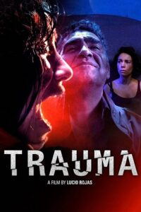 Download  [18-] Trauma (2017) BluRay Dual Audio {Hindi-Spanish} 480p [360MB] | 720p [1.2GB] | 1080p [2.2GB]