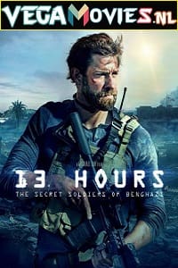 Download  13 Hours (2016) Dual Audio {Hindi-English} 480p [450MB] | 720p [1.2GB] | 1080p [3GB] | 2160p [17GB]