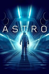 Download  Astro (2018) Dual Audio {Hindi-English} 480p [350MB] | 720p [1GB] BluRay