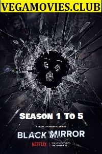 Download  Black Mirror (Season 1-5) Hindi Dubbed Complete Netflix Web Series 480p | 720p WEB-DL