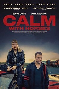 Download  Calm with Horses (2019) Full Movie In English 480p [350MB] | 720p [900MB]