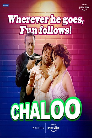 Download  Chaloo (2011) Hindi Full Movie WEB-DL 480p [330MB] | 720p [1GB] | 1080p [3.3GB]