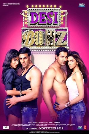 Download  Desi Boyz (2011) Hindi Full Movie 480p [300MB] | 720p [1GB] | 1080p [4GB]