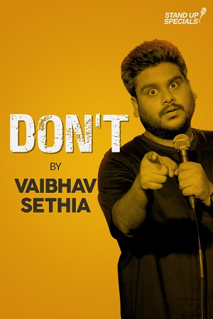 Download  Dont By Vaibhav Sethia (2018) Full Show Hindi Amazon Prime 720p