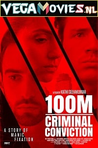 Download  100m Criminal Conviction (2021) Full Movie {English} 480p [300MB] | 720p [800MB]