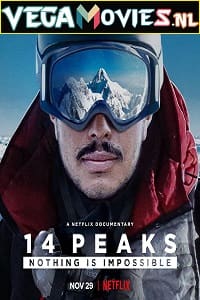 Download  14 Peaks: Nothing Is Impossible (2021) Dual Audio {Hindi-English} 480p [300MB] | 720p [1GB] | 1080p [2.5GB]