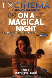 Download  [18-] On a Magical Night (2019) Full Movie In French 360p [250MB] | 720p [700MB]