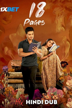 Download  18 Pages (2022) WEB-DL Hindi [HQ Dubbed] Full Movie 480p [450MB] | 720p [1.2GB] | 1080p [2.5GB]