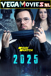 Download  2025 – The World enslaved by a Virus (2021) Hindi [Voice Over] Full Movie WEB-DL 720p [822MB]