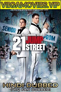 Download  21 Jump Street (2012) {English With Subtitles} 480p [350MB] | 720p [1GB]