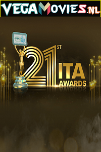 Download  21st ITA Awards (2022) Hindi Full Awards Show 480p | 720p HDRip