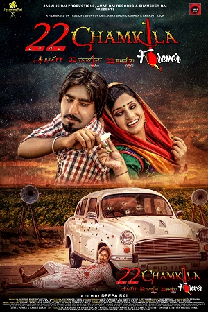 Download  22 Chamkila Forever (2023) Punjabi Full Movie WEB-DL 480p [470MB] | 720p [1.2GB] | 1080p [2.6GB]