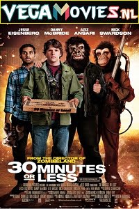 Download  30 Minutes or Less (2011) Dual Audio {Hindi-English} 480p [250MB] | 720p [850MB] | 1080p [1.9GB]