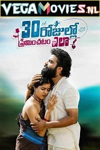 Download  30 Rojullo Preminchadam Ela (2021) Hindi Dubbed Movie WeB-DL 480p [450MB] | 720p [1.2GB] | 1080p [2.5GB]