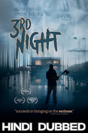 Download  3rd Night (2017) WEB-DL Dual Audio {Hindi-English} 480p [270MB] | 720p [900MB]