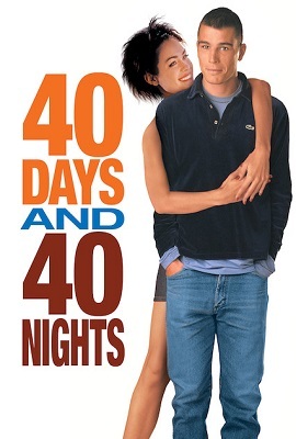 Download  40 Days and 40 Nights (2002) Dual Audio ORG. {Hindi-English} 480p [400MB] | 720p [1GB] BluRay ESubs