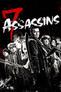 Download  7 Assassins (2013) BluRay Dual Audio {Hindi-Chinese} 480p [400MB] | 720p [1.4GB]