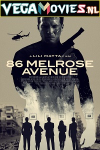 Download  86 Melrose Avenue (2020) Dual Audio {Hindi-English} 480p [350MB] | 720p [850MB] | 1080p [1.4GB]