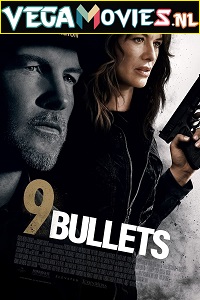 Download  9 Bullets (2022) {English With Subtitles} 480p [350MB] | 720p [1GB] | 1080p [2GB]