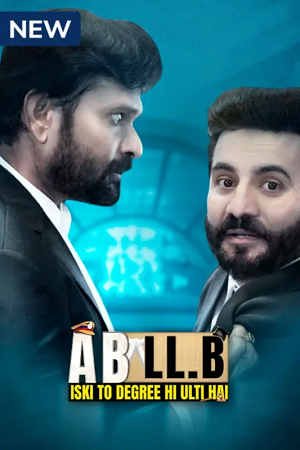 Download  A B LL.B Iski To Degree He Ulti Hai (2023) S01 Hindi Complete MX Web Series 480p | 720p | 1080p WEB-DL