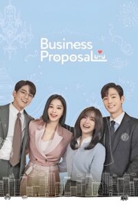 Download  Netflix A Business Proposal (2022) Season 1 Dual Audio {Hindi-English} 480p | 720p | 1080p WEB-DL