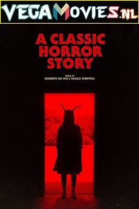 Download  A Classic Horror Story (2021) English 480p [350MB] | 720p [850MB] WEB-DL HD