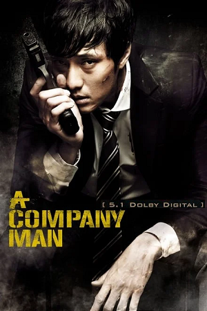 Download  A Company Man (2012) Hindi-Dubbed (ORG 5.1) Dual Audio BluRay 480p [480MB] | 720p [1.1GB] | 1080p [2.1GB]