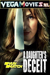 Download  A Daughter’s Deceit (2021) Hindi [Voice Over] WeB-DL 720p [771MB]