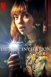 Download  A Deadly Invitation (2023) WEB-DL {English With Subtitles} Full Movie 480p [300MB] | 720p [800MB] | 1080p [2GB]