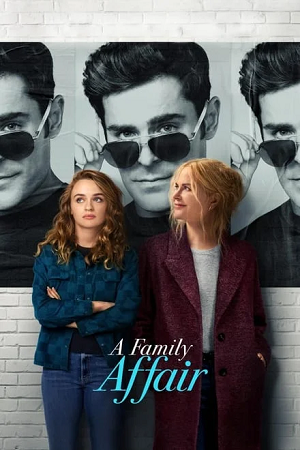 Download  A Family Affair (2024) NF WEB-DL Dual Audio {Hindi-English} 480p [380MB] | 720p [1.1GB] | 1080p [2.4GB]