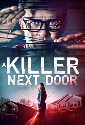 Download  A Killer Next Door (2020) Dual Audio {Hindi-English} 480p [300MB] | 720p [800MB]