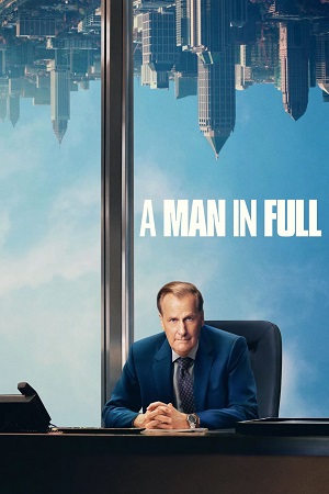 Download  A Man In Full – Netflix Original (2024) Season 1 Dual-Audio {Hindi-English} Series 480p | 720p | 1080p WEB-DL