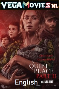 Download  A Quiet Place Part II (2021) English [DD5.1] With Subtitles 480p [400MB] | 720p [850MB] | 1080p [2GB]