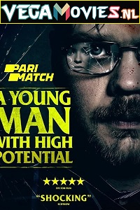 Download  A Young Man with High Potential (2018) Dual Audio {Hindi-English} 480p [300MB] | 720p [900MB]