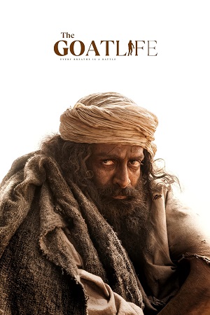 Download  AADUJEEVITHAM: THE GOAT LIFE (2024) Netflix WEB-DL {Hindi DDP5.1} Full Movie 480p [480MB] | 720p [1.5GB] | 1080p [2.2GB]