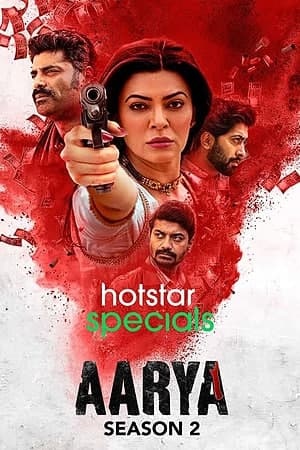 Download  Aarya (Season 2) Hindi Hotstar Specials Complete WEB Series 480p [180MB] | 720p [300MB] | 1080p [1GB] WEB-DL