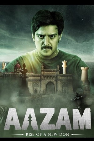 Download  Aazam (2023) Hindi Full Movie WEB-DL 480p [400MB] | 720p [1GB] | 1080p [2.5GB]