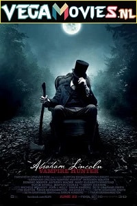 Download  Abraham Lincoln: Vampire Hunter (2012) Dual Audio {Hindi-English} 480p [350MB] | 720p [900MB] | 1080p [3GB]