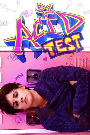 Download  Acid Test (2021) WEB-DL Dual Audio {Hindi-English} 480p [350MB] | 720p [980MB] | 1080p [1.8GB]