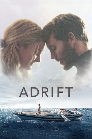 Download  Adrift (2018) BluRay Dual Audio {Hindi-English} 480p [380MB] | 720p [940MB] | 1080p [2.2GB]