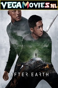 Download  After Earth (2017) Dual Audio {Hindi-English} 480p [350MB] | 720p [950MB] | 1080p [3.1GB]