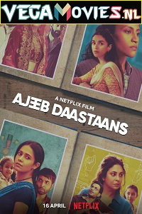 Download  Ajeeb Daastaans (2021) Hindi Full Movie 480p [450MB] | 720p [1GB] | 1080p [2GB]