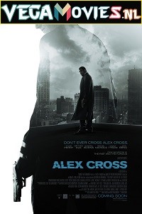 Download  Alex Cross (2012) Dual Audio {Hindi-English} 480p [350MB] | 720p [800MB]