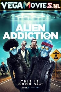 Download  Alien Addiction (2018) Dual Audio {Hindi-English} 480p [300MB] | 720p [900MB] | 1080p [2GB]