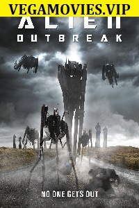 Download  Alien Outbreak (2020) Dual Audio {Hindi-English} 480p [300MB] | 720p [850MB]