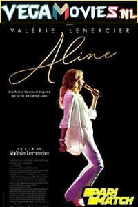 Download  Aline (2021) Hindi [Voice Over] Full Movie CAMRip 720p [1GB]