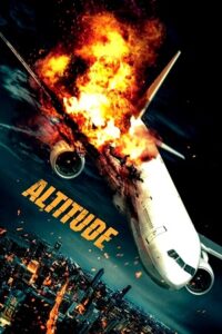 Download  Altitude (2017) BluRay Dual Audio {Hindi-English} 480p [300MB] | 720p [800MB] | 1080p [2GB]